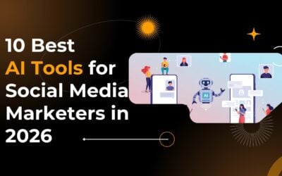 10 Best AI Tools for Social Media Marketers in 2026 (SEO + Agentic AI Edition)