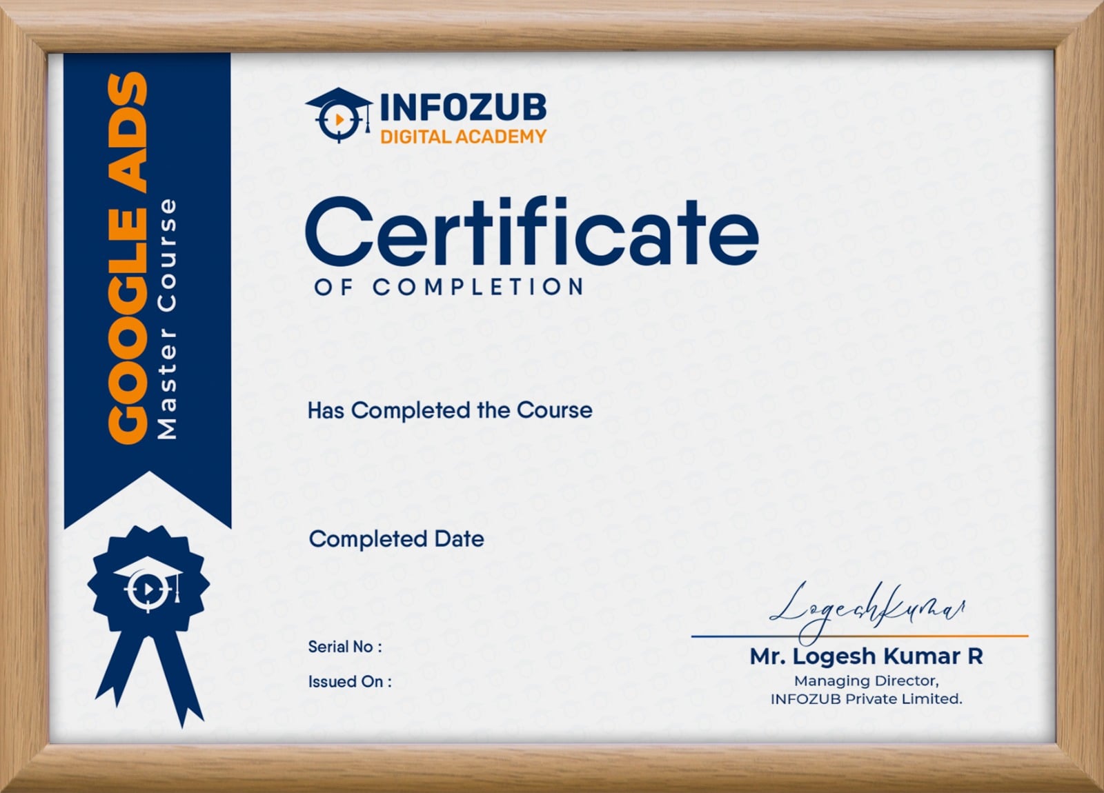 Framed certificate from INFOZUB Digital Academy stating ‘Certificate of Completion’ and ‘Has Completed the Course’.